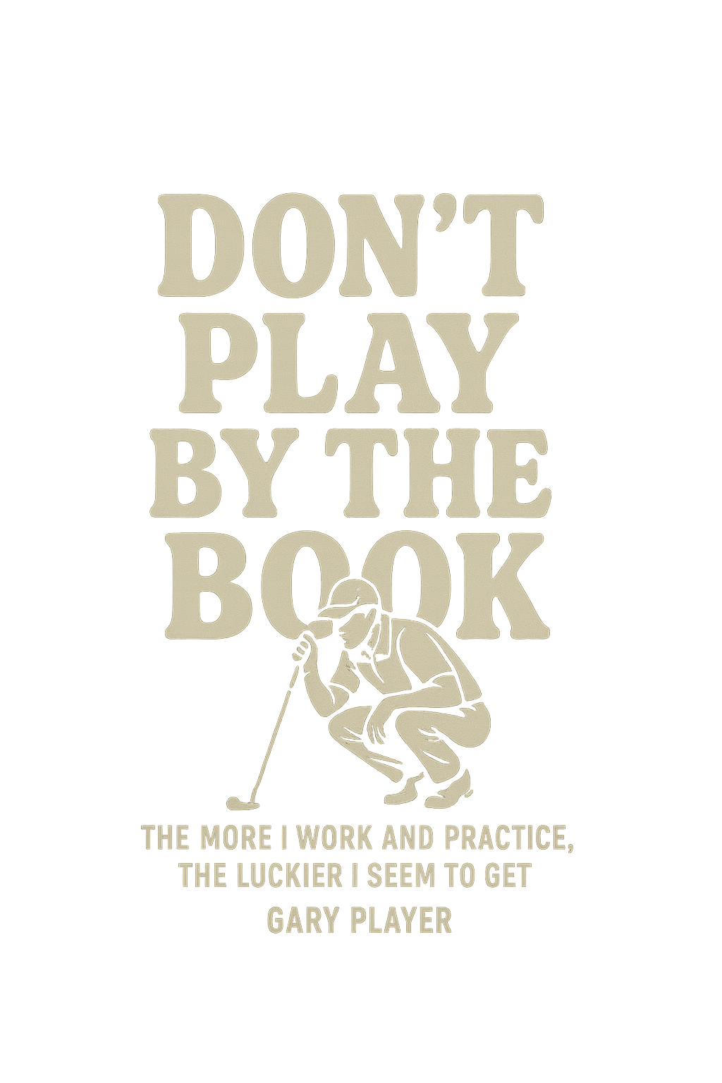 Dont play by the book - T shirt