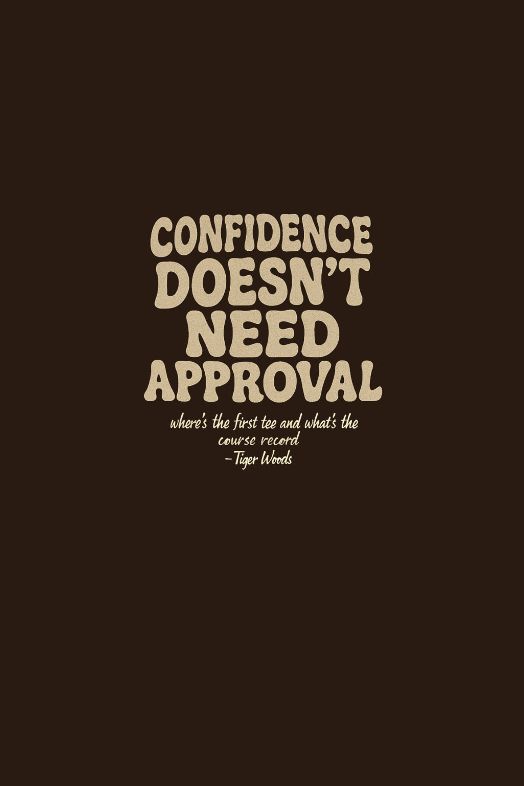 Confidence - T shirt